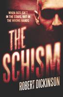 The Schism (Paperback)