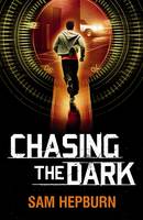 Chasing the Dark (Paperback)