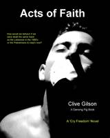 Acts of Faith - Cry 'Freedom' 1 (Paperback)