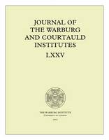 Journal of the Warburg and Courtauld Institutes, v. 75 (2012)
