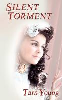 Silent Torment - Book One of a Trilogy - Silent Torment 1 (Paperback)