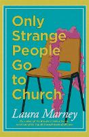 Only Strange People go to Church (Paperback)