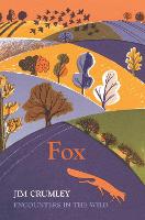 Fox - Encounters in the Wild (Hardback)