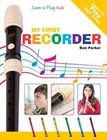 My First Recorder - Learn To Play