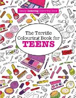 The Terrific Colouring Book for Teens (Paperback)