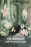 The Moomins and the Great Flood (Hardback)