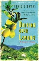 Driving Over Lemons: An Optimist in Andalucia (Hardback)