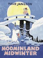 Moominland Midwinter: Special Collector's Edition - Moomins Collectors' Editions (Hardback)