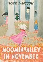 Moominvalley in November - Moomins Collectors' Editions (Hardback)