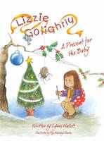 A Present for the Baby - Lizzie Golightly 2 (Paperback)