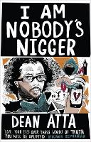 I Am Nobody's Nigger (Paperback)