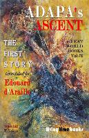 ADAPA'S ASCENT: The First Story - Great World Books (TM) 1 (Hardback)