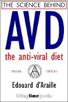 The Science Behind AVD 'The Anti-Viral Diet': Special Edition - HEALTH 2 (Paperback)