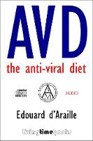 AVD: The Anti-Viral Diet: COVID-19 Edition - HEALTH 1 (CD-Audio)