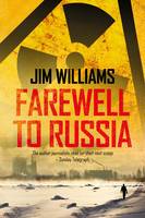 Farewell to Russia: A Pyotr Kirov Detective Novel (Paperback)