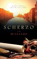 Scherzo: Murder and Mystery in 18th Century Venice (Paperback)