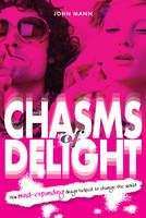 Chasms of Delight: How Mind-Expanding Drugs Helped to Change the World (Paperback)
