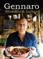 Gennaro: Slow Cook Italian (Hardback)