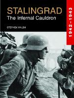 Stalingrad: The Infernal Cauldron 1942-1943 (Hardback)
