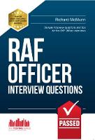 RAF Officer Interview Questions and Answers: How to Pass the RAF Officer Aircrew and Selection Centre Interviews - Testing Series (Paperback)