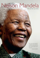 Nelson Mandela: An Icon of Our Time (Hardback)