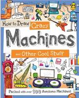 How to Draw Crazy Machines (Paperback)