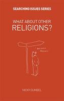 What About Other Religions? - Searching Issues (Paperback)