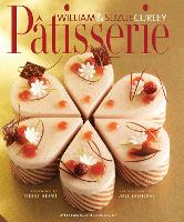 Patisserie: A Masterclass in Classic and Contemporary Patisserie (Hardback)