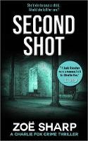SECOND SHOT: #06 - Charlie Fox crime thriller series 6 (Paperback)