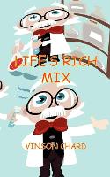 Life's Rich Mix (Paperback)