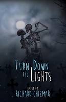 Turn Down the Lights (Paperback)