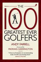 The 100 Greatest Ever Golfers (Paperback)