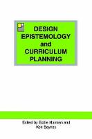 Design Epistemology and Curriculum Planning