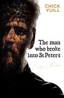 Man Who Broke Into St Peters, The (Paperback)