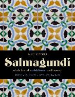Salmagundi: Salads from the Middle East and Beyond (Hardback)