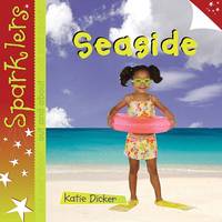 Seaside: Sparklers - Out and About - Sparklers - Out and About (Paperback)