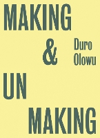 Duro Olowu: Making & Unmaking (Paperback)