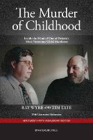 The Murder of Childhood: Inside the Mind of One of Britain's Most Notorious Child Murderers (Paperback)
