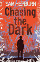 Chasing the Dark (Paperback)