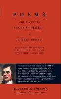 Poems, Chiefly in the Scottish Dialect: The Luath Kilmarnock Edition (Paperback)