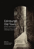 Edinburgh Old Town - Journeys and Evocations 3 (Paperback)