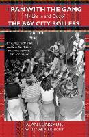 I Ran With The Gang: My Life In And Out Of The Bay City Rollers (Paperback)