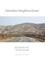Seamless Neighbourhood: Redrawing the City of Israel (Paperback)