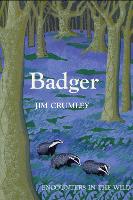 Badger - Encounters in the Wild (Hardback)