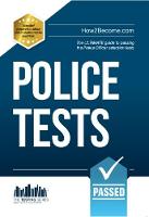 Police Tests: Numerical Ability and Verbal Ability Tests for the Police Officer Assessment Centre - Testing Series (Paperback)