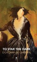 To Star the Dark (Hardback)