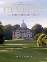 Henbury: An Extraordinary House (Hardback)