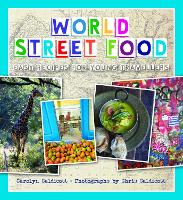 World Street Food: Easy Recipes for Young Travellers (Paperback)