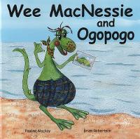 Wee MacNessie and Ogopogo - Wee MacNessie 5 (Paperback)