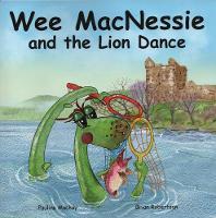 Wee MacNessie and the Lion Dance - Wee MacNessie 6 (Paperback)